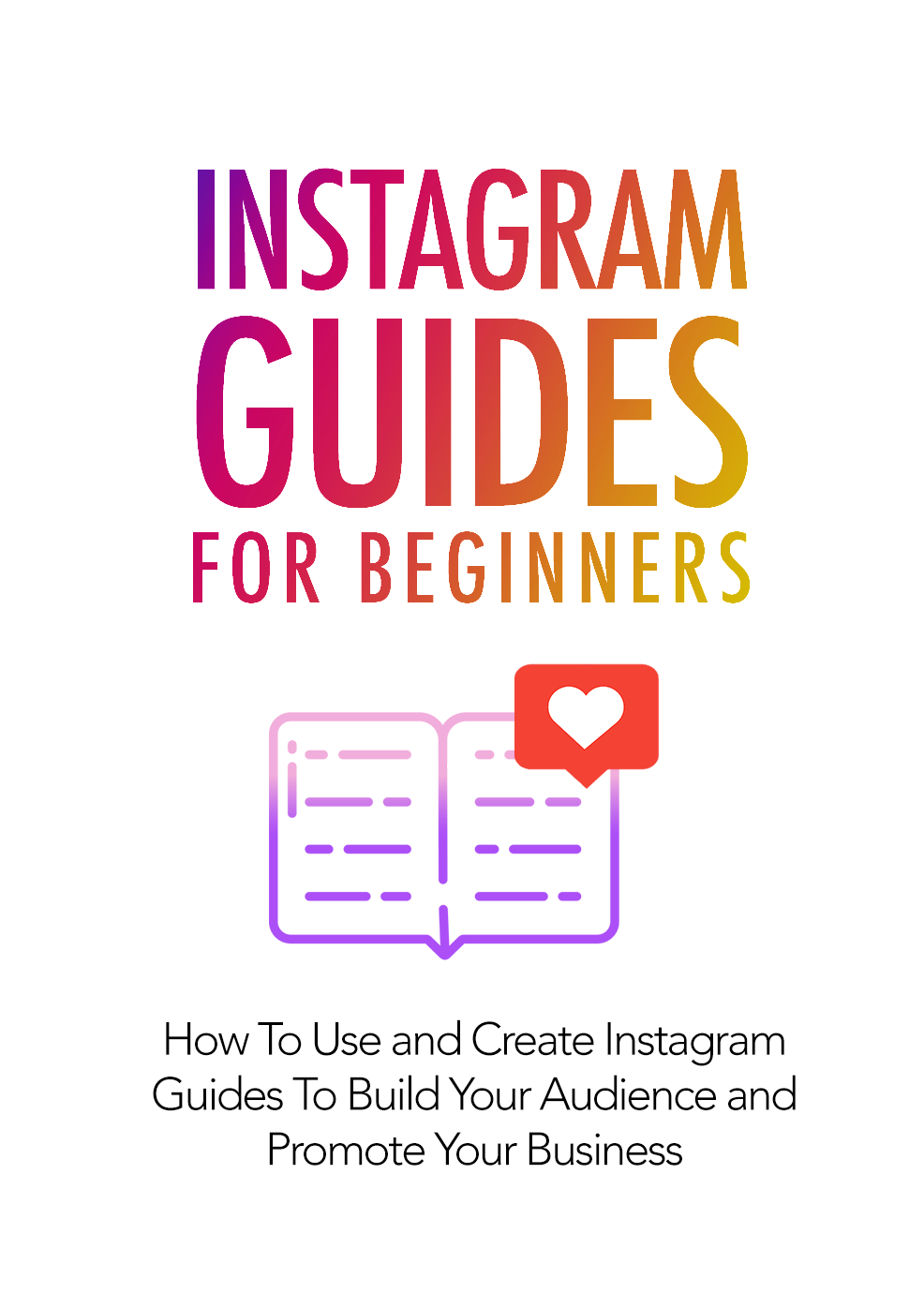 Instagram Guides For Beginners E-Book